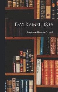 bokomslag Das Kamel, 1834
