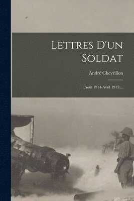 bokomslag Lettres D'un Soldat