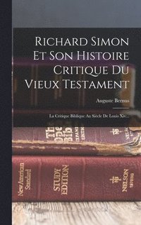 bokomslag Richard Simon Et Son Histoire Critique Du Vieux Testament