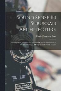 bokomslag Sound Sense In Suburban Architecture