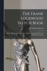 bokomslag The Frank Lockwood Sketch Book