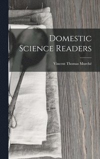 bokomslag Domestic Science Readers