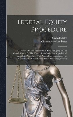 Federal Equity Procedure 1