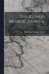 bokomslag The Illinois Medical Journal; Volume 11