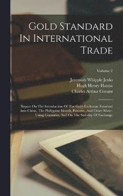 Gold Standard In International Trade 1