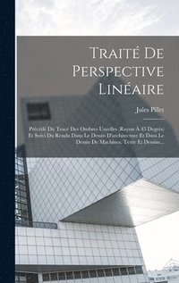 bokomslag Trait De Perspective Linaire