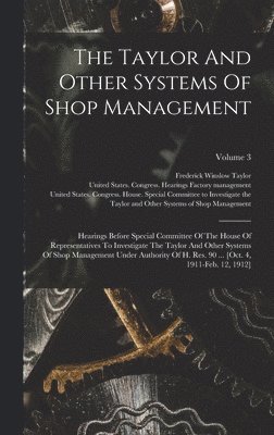 Taylor And Other Systems Of Shop Management