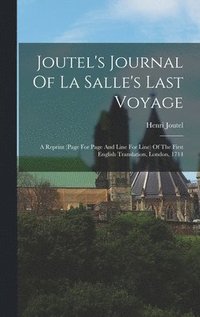 bokomslag Joutel's Journal Of La Salle's Last Voyage