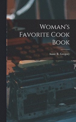 bokomslag Woman's Favorite Cook Book