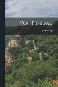 bokomslag Von Pinzgau.
