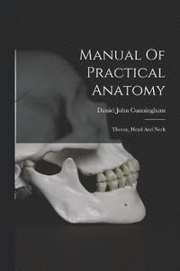 bokomslag Manual Of Practical Anatomy