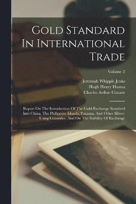 Gold Standard In International Trade 1