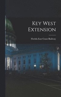 bokomslag Key West Extension