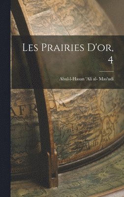 Les Prairies D'or, 4 1