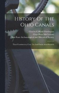 bokomslag History Of The Ohio Canals