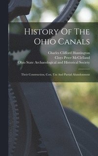 bokomslag History Of The Ohio Canals