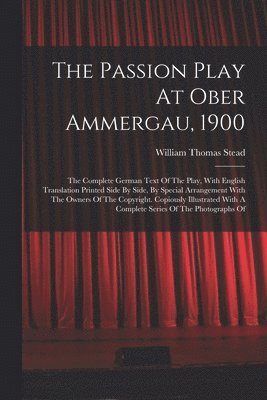 bokomslag Passion Play At Ober Ammergau, 1900