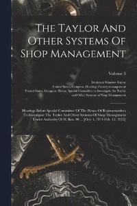 bokomslag The Taylor And Other Systems Of Shop Management