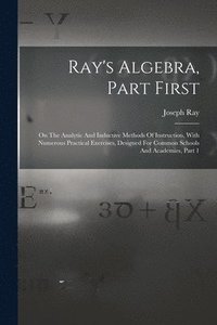 bokomslag Ray's Algebra, Part First