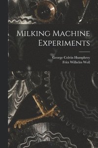 bokomslag Milking Machine Experiments