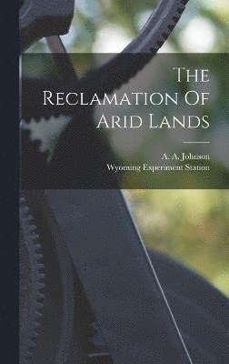 The Reclamation Of Arid Lands 1