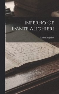 bokomslag Inferno Of Dante Alighieri