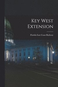bokomslag Key West Extension