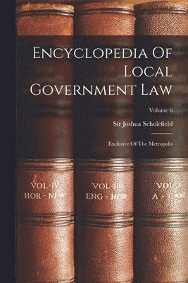 bokomslag Encyclopedia Of Local Government Law