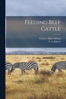 bokomslag Feeding Beef Cattle