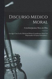 bokomslag Discurso Medico Moral