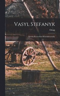 bokomslag Vasyl Stefanyk