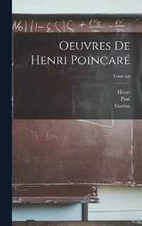 bokomslag Oeuvres de Henri Poincar; Tome t.6