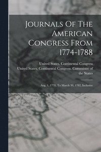 bokomslag Journals Of The American Congress From 1774-1788