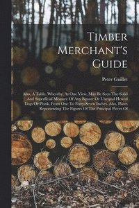 bokomslag Timber Merchant's Guide