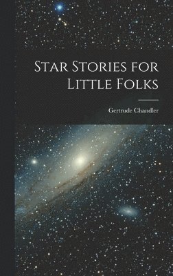 bokomslag Star Stories for Little Folks