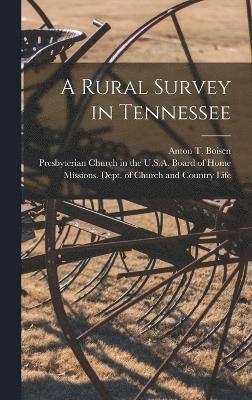 A Rural Survey in Tennessee 1