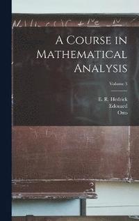 bokomslag A Course in Mathematical Analysis; Volume 3