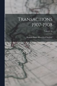 bokomslag Transactions 1907-1908; Volume 10