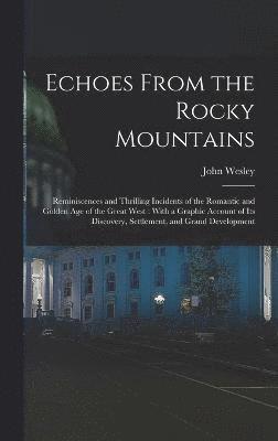 Echoes From the Rocky Mountains 1