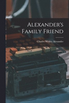 Alexander's Family Friend 1