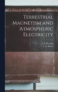 bokomslag Terrestrial Magnetism and Atmospheric Electricity