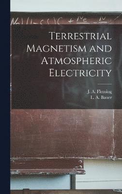Terrestrial Magnetism and Atmospheric Electricity 1