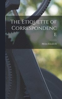 bokomslag Etiquette of Correspondence