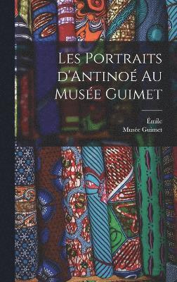 Les portraits d'Antino au Muse Guimet 1