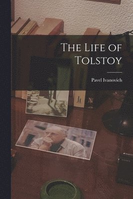 bokomslag The Life of Tolstoy