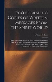 bokomslag Photographic Copies of Written Messages From the Spirit World