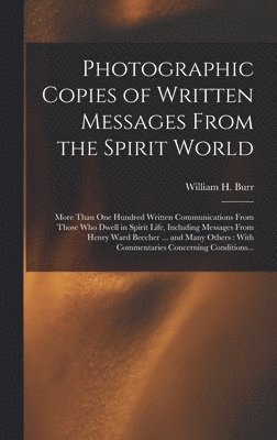 bokomslag Photographic Copies of Written Messages From the Spirit World