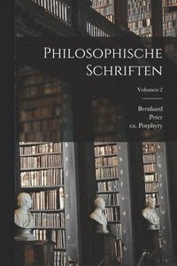bokomslag Philosophische Schriften; Volumen 2