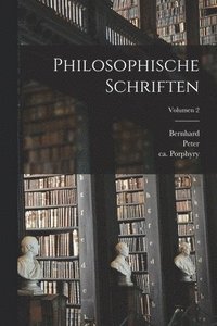 bokomslag Philosophische Schriften; Volumen 2