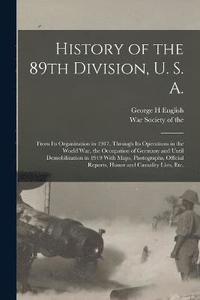 bokomslag History of the 89th Division, U. S. A.
